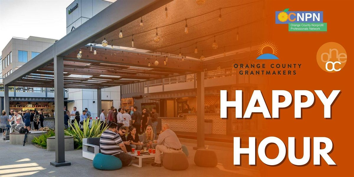 Nonprofit Happy Hour! Co-Hosted by OC Grantmakers, OneOC and OCNPN!, 4 December | Event in Irvine | AllEvents