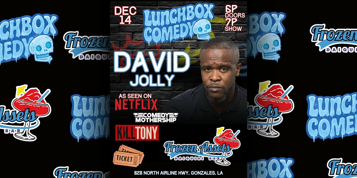 Lunchbox Comedy at Frozen Asset's : David Jolly, 14 December | Event in Hammond | AllEvents