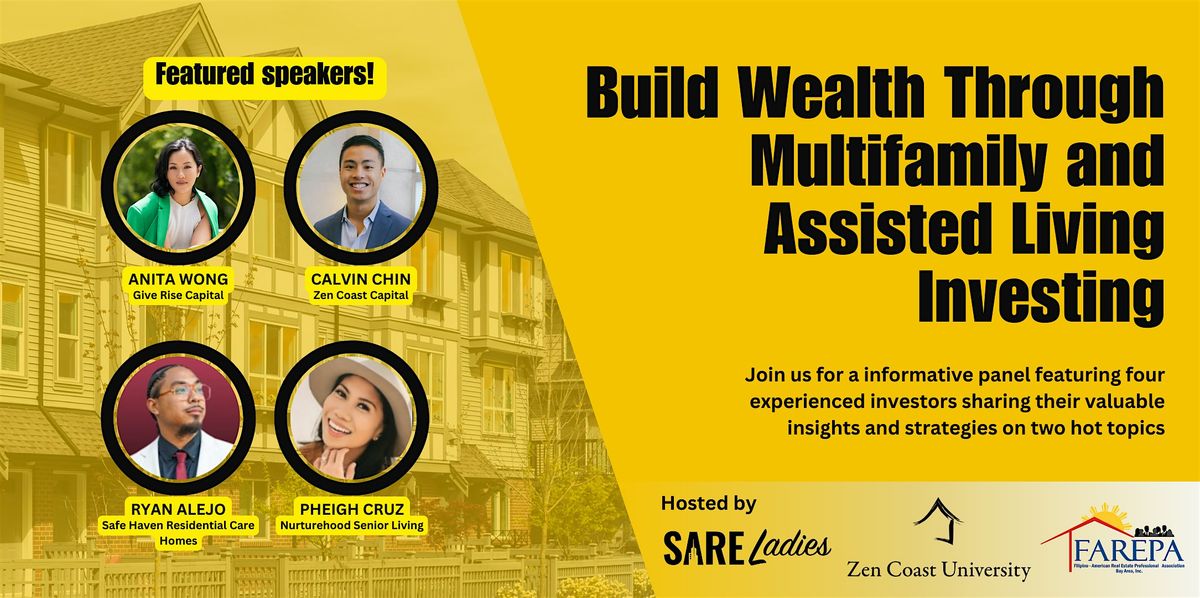 Building Wealth through Multifamily and Assisted Living Investing Panel!, 17 July | Event in Burlingame | AllEvents