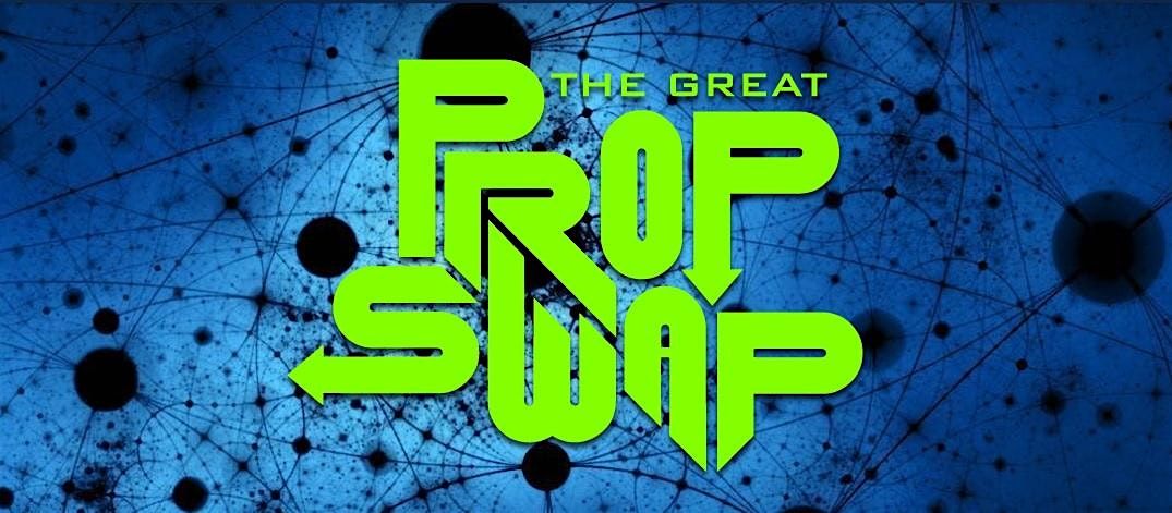 The Great Prop Swap  - 2025, 7 June | Event in Poway | AllEvents