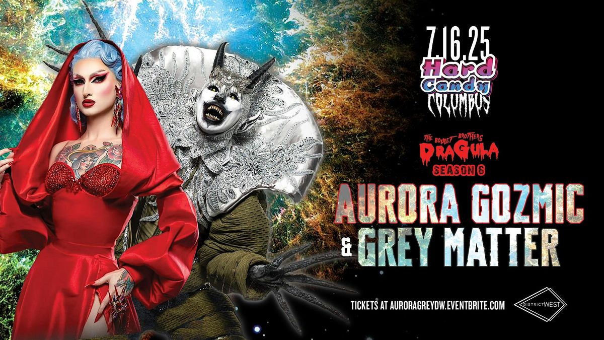 Hard Candy Columbus with Aurora Gozmic & Grey Matter, 16 July | Event in Columbus | AllEvents