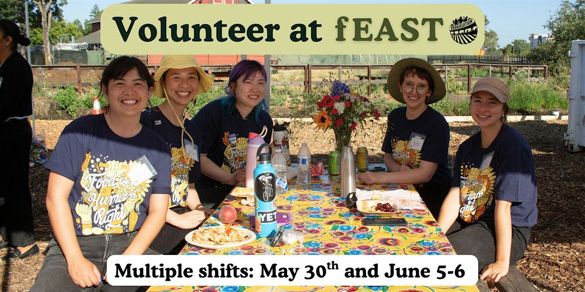 fEAST Volunteers 2025, 30 May | Event in San Jose | AllEvents