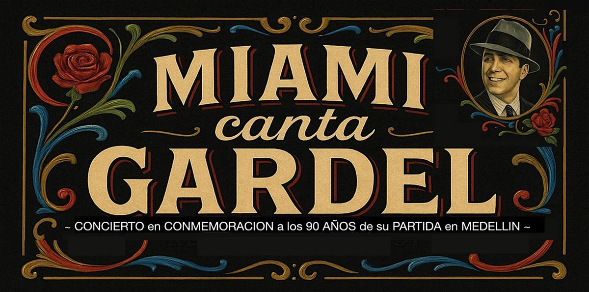 MIAMI CANTA GARDEL, 13 June | Event in Miami | AllEvents