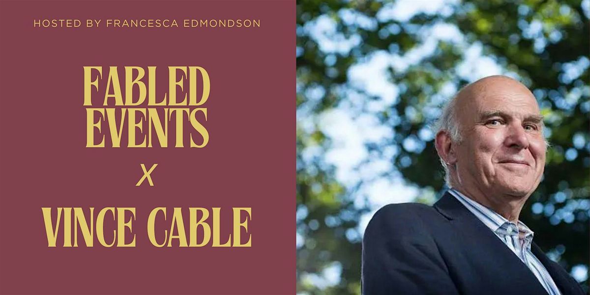 Eclipsing the West with Sir Vince Cable, 6 October | Event in London | AllEvents