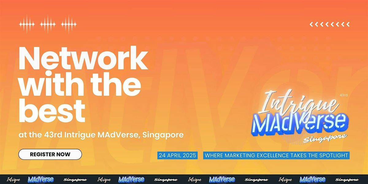 Intrigue MAdVerse Summit 2025 - Singapore | Event in singapore | AllEvents