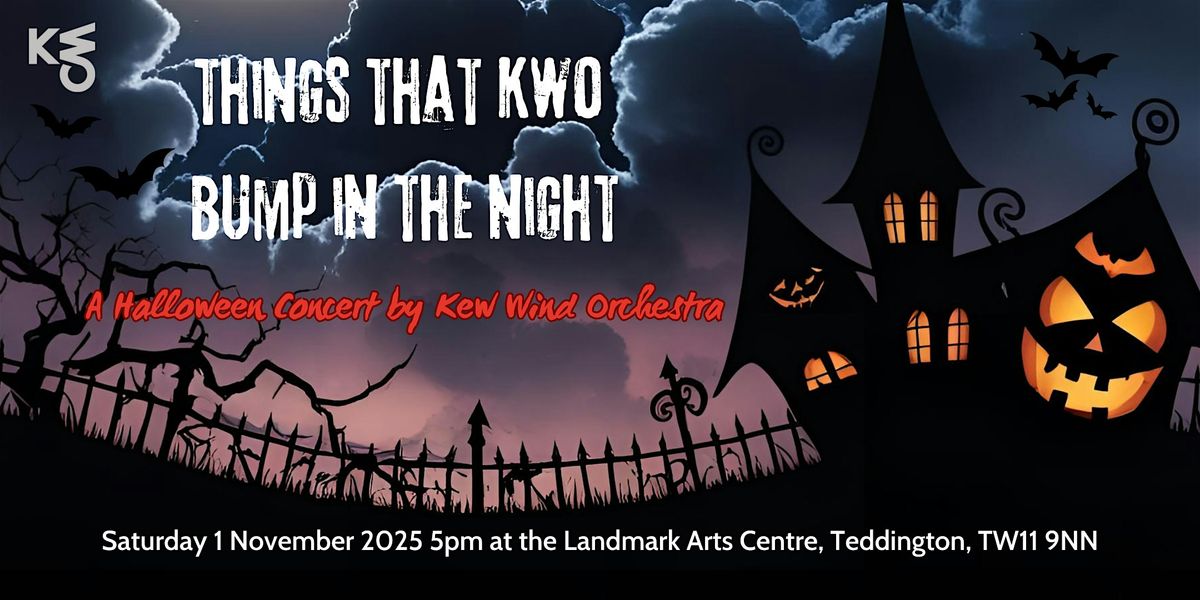 Things that KWO Bump in the Night, 1 November | Event in Teddington | AllEvents