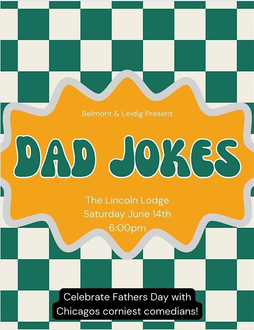Dad Jokes: An evening of comedians and their dads, 14 June | Event in Chicago | AllEvents