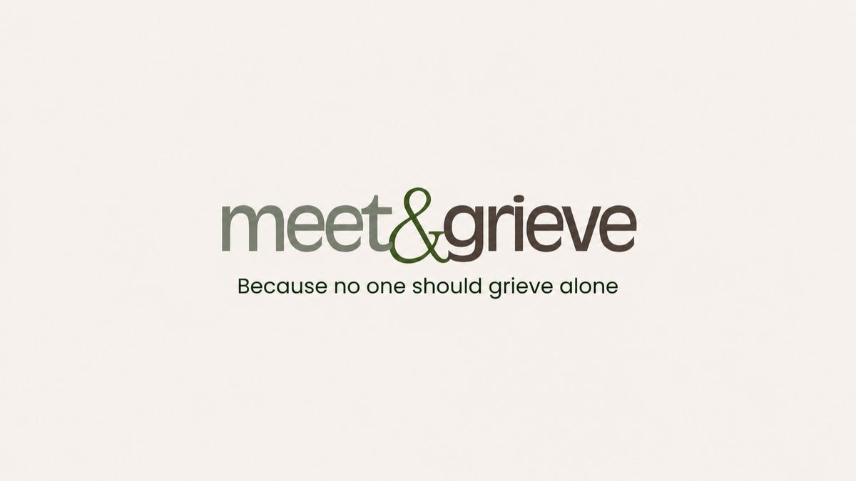 Meet & Grieve: A Community for Those Who've Lost Someone