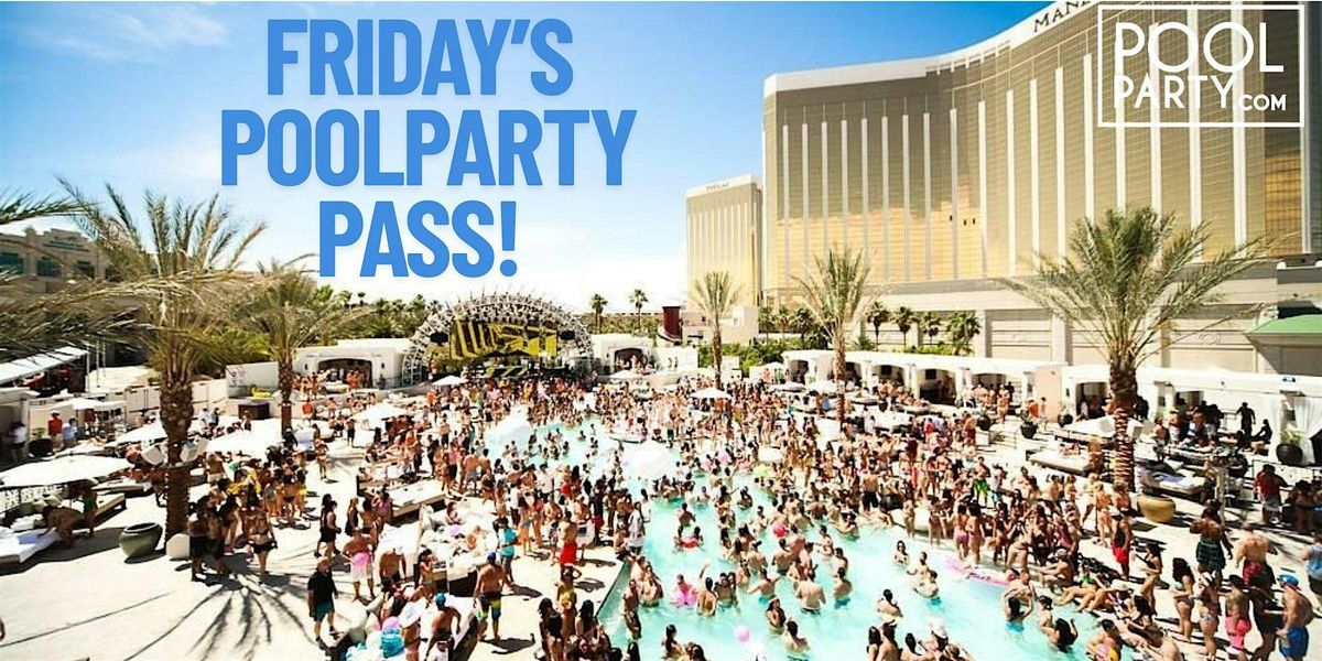 Las Vegas Pool Party Pass  September 19, 19 September | Event in Las Vegas | AllEvents