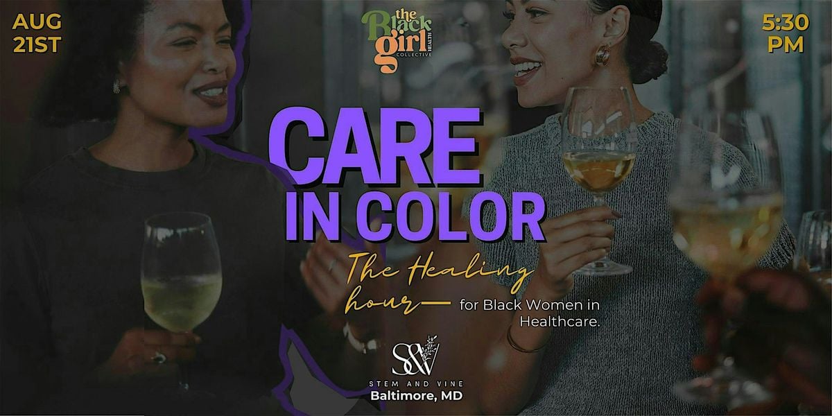 Care In Color:  The Healing Hour, 21 August | Event in Baltimore | AllEvents