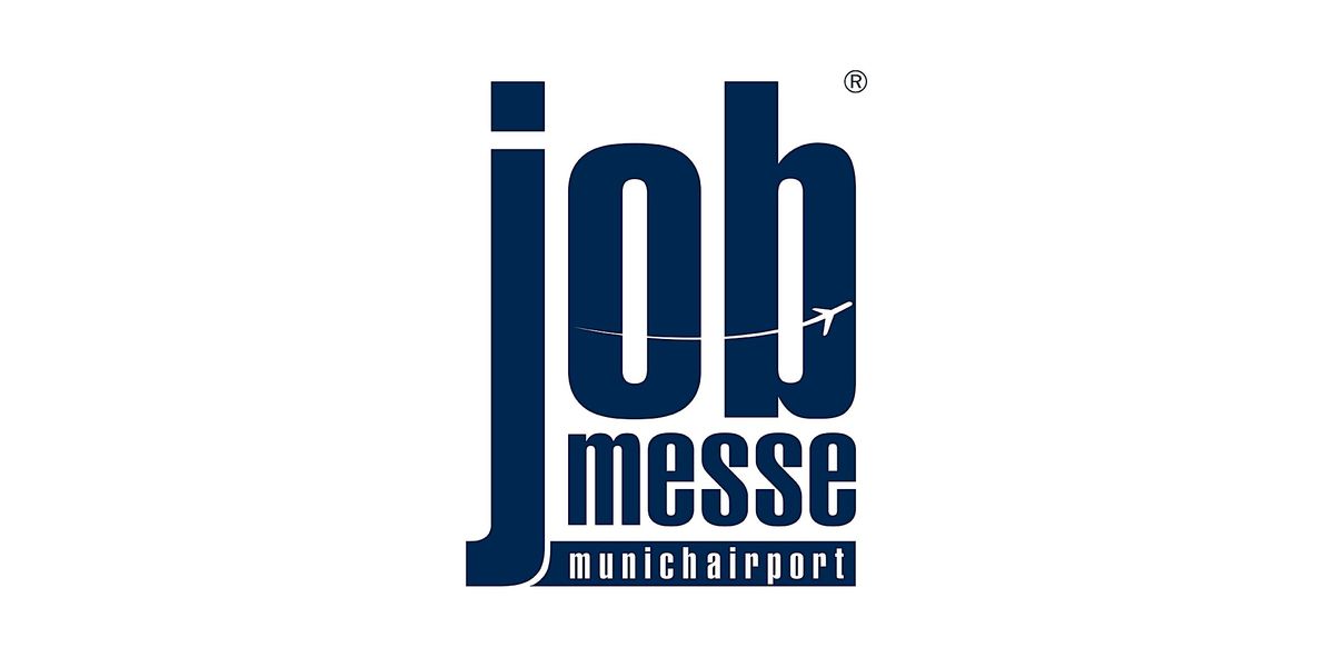 3. jobmesse munich airport, 27 June | Event in München-Flughafen | AllEvents