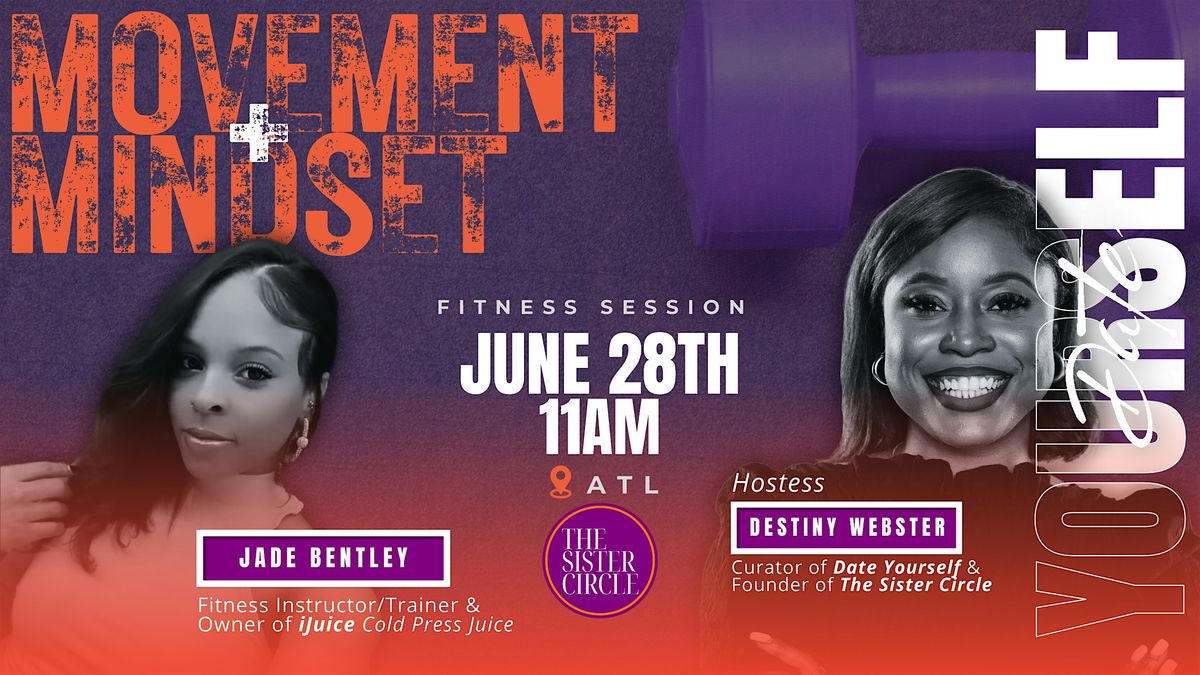 Date Yourself: Movement + Mindset Fitness Session | Event in Atlanta | AllEvents