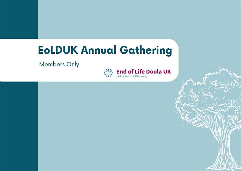 EoLDUK Annual Gathering (Members Only), 23 May | Event in Sevenoaks | AllEvents