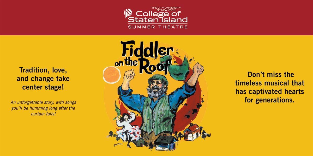 College of Staten Island Summer Theatre Fiddler on the Roof, 31 July | Event in Staten Island | AllEvents