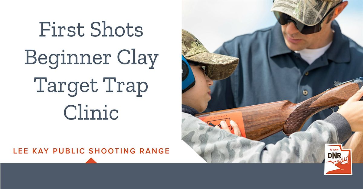 First Shots Beginner Clay Target Trap Clinic, 23 August | Event in Salt Lake City | AllEvents