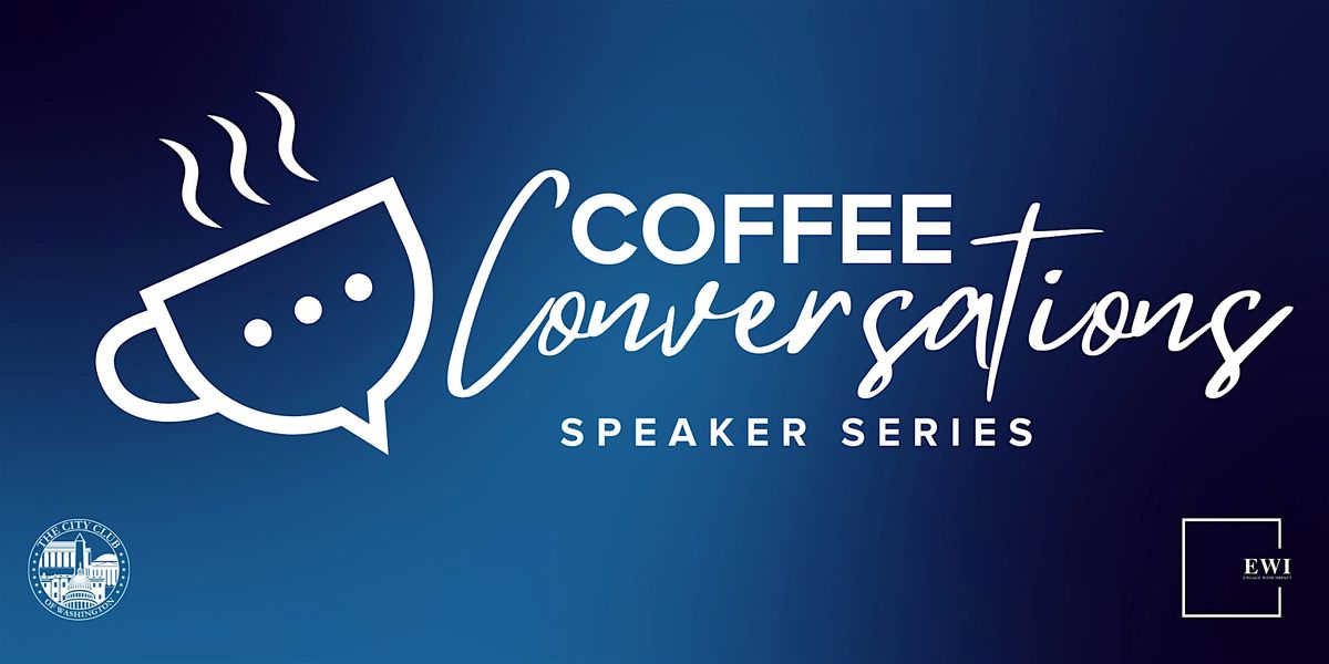Coffee & Conversations - June | Event in Washington | AllEvents