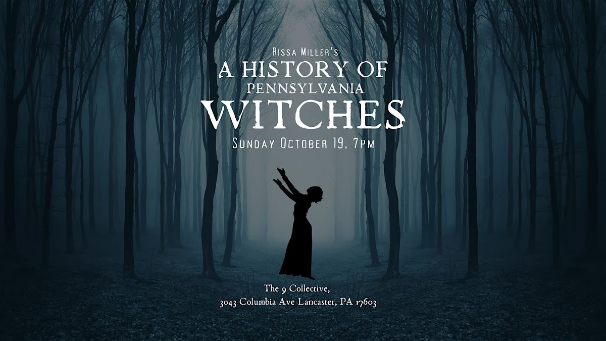 A History of Pennsylvania Witches with Rissa Miller, 19 October | Event in Lancaster | AllEvents
