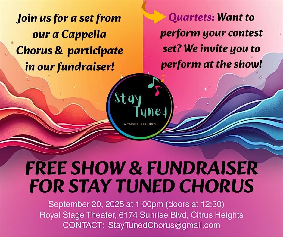 Free A Cappella Show and Raffle Fundraiser by Stay Tuned Chorus, 20 September | Event in Citrus Heights | AllEvents