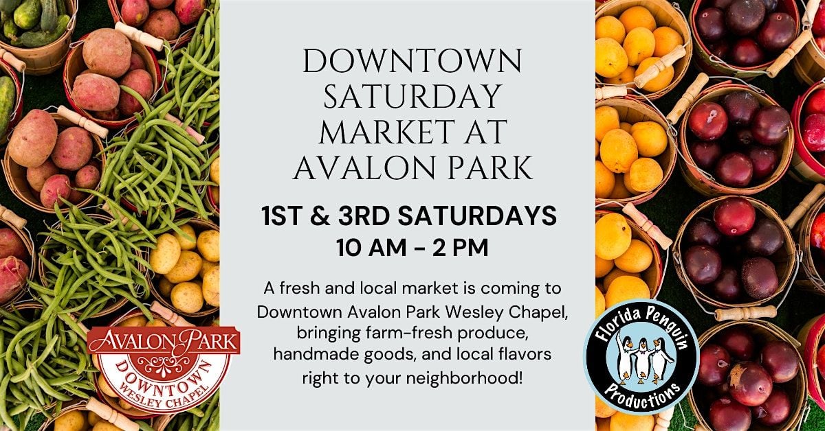 Downtown Saturday Market at Avalon Park (Wesley Chapel), 6 September | Event in Wesley Chapel | AllEvents