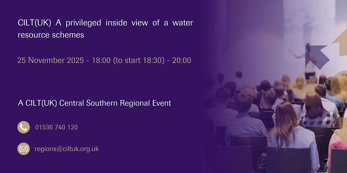 CILT(UK)A privileged inside view of a water resource schemes, 25 November | Event in Reading | AllEvents