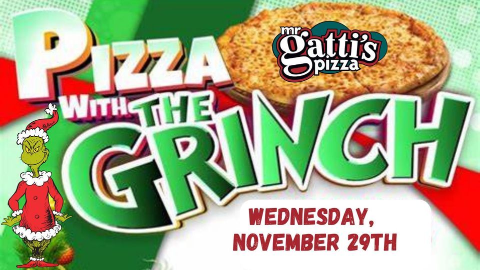Gattis Pizza with The Grinch, Mr Gatti's Pizza (Universal City, TX