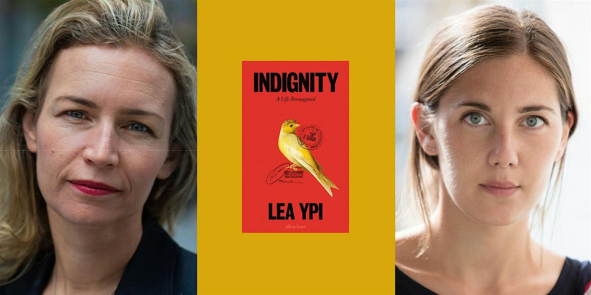 Indignity: Lea Ypi in Conversation with Olivia Sudjic, 8 October | Event in London | AllEvents