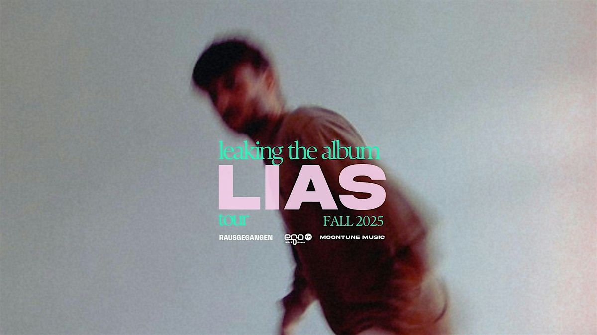 LIAS • live @ Mulackei • BERLIN • leaking the album tour 2025, 5 November | Event in Berlin | AllEvents