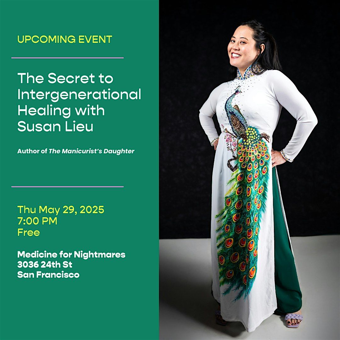 The Secret to Intergenerational Healing with Susan Lieu | Event in San Francisco | AllEvents