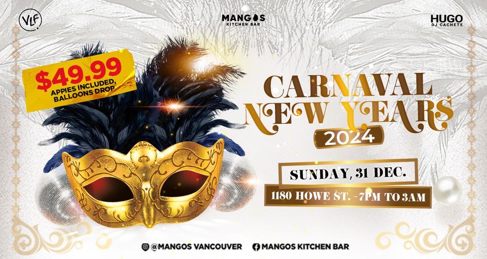 Carnaval New Year 2024 at Mangos, Mangos Kitchen Bar, Vancouver, 31