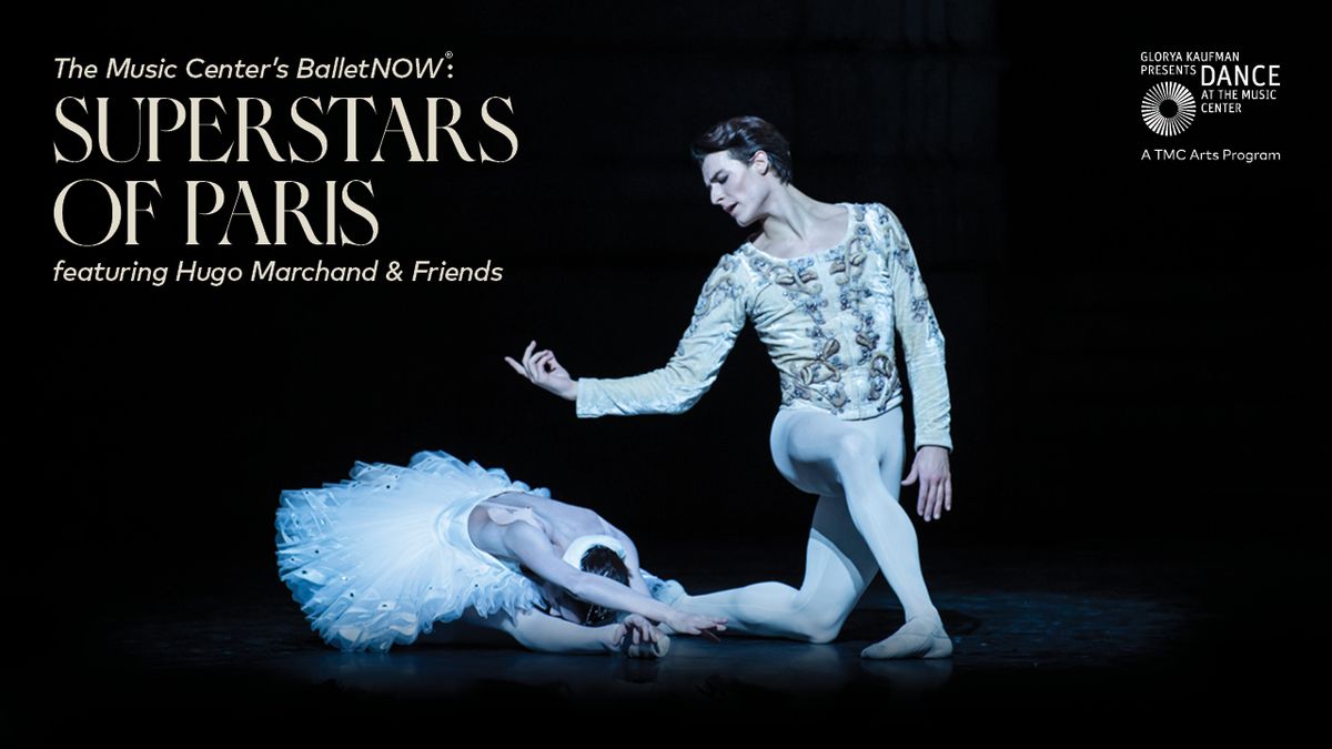 Parking BalletNow: Superstars of Paris - Hugo Marchand & Friends, 1 August | Event in Los Angeles | AllEvents