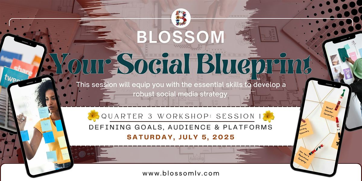 Your Social Blueprint: Defining Goals, Audience & Platforms, 5 July | Event in Las Vegas | AllEvents
