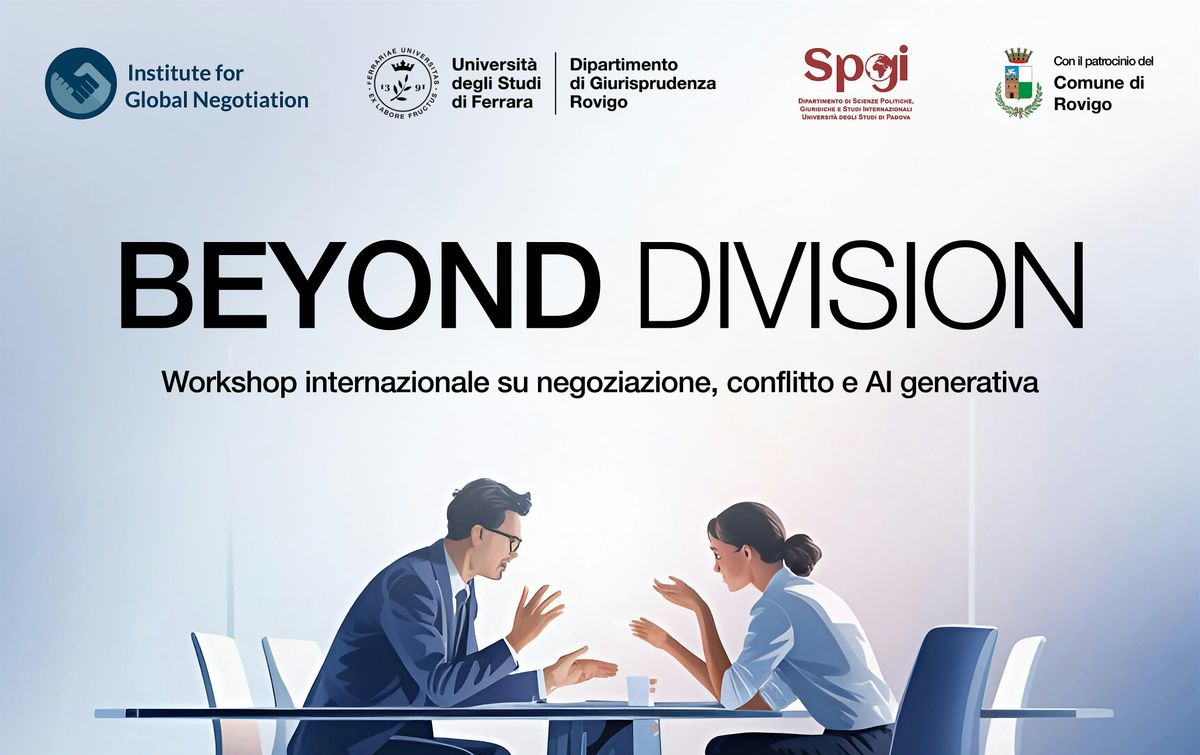 Beyond Division | Workshop di Negoziazione, Risoluzione dei Conflitti e AI, 17 October | Event in Rovigo | AllEvents