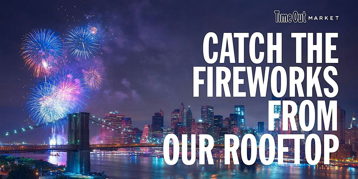 4th of July Fireworks Display at Time Out Market, 4 July | Event in Brooklyn | AllEvents