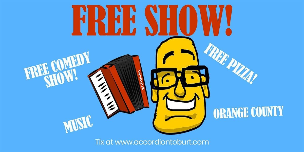 FREE Comedy Show  Fri.,  August 22, at 7:30PM in OC. FREE PIZZA!, 22 August | Event in Huntington Beach | AllEvents