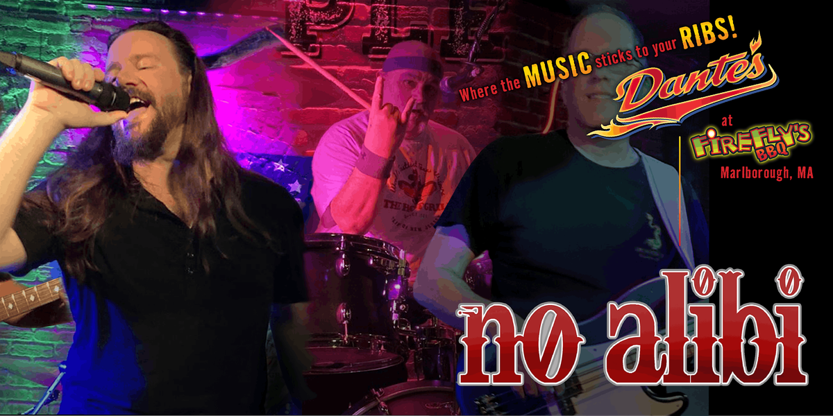 No Alibi in Dante's at Firefly's BBQ, 13 September | Event in Marlborough | AllEvents