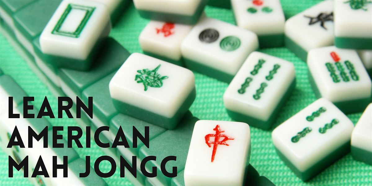 Learn to Play American Mah Jongg for Adults | Event in Wharton | AllEvents