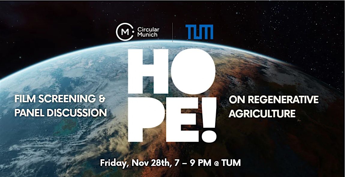 Hope!: A Film & Panel on Regenerative Agriculture | Event in Munich | AllEvents
