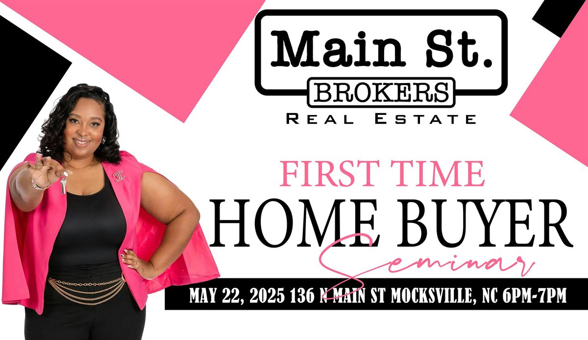 First Time Homebuyer Seminar, 22 May | Event in Mocksville | AllEvents