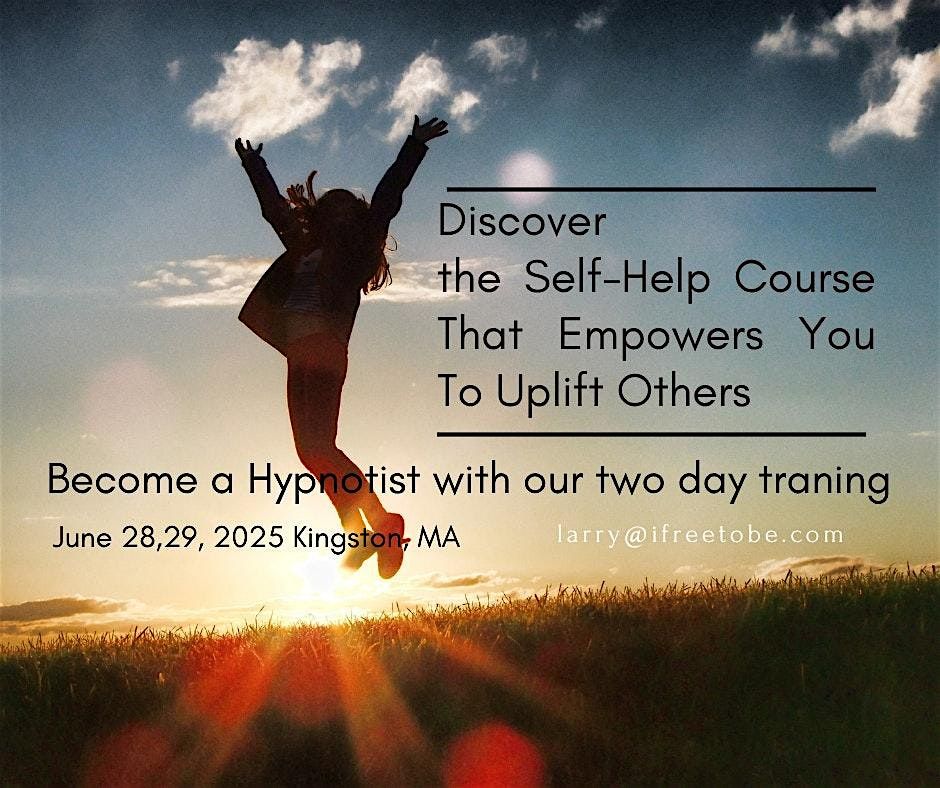 Hypnosis Transformative Two-Day Hypnotist  Workshop—June 28 & 29, 2025, 28 June | Event in Kingston