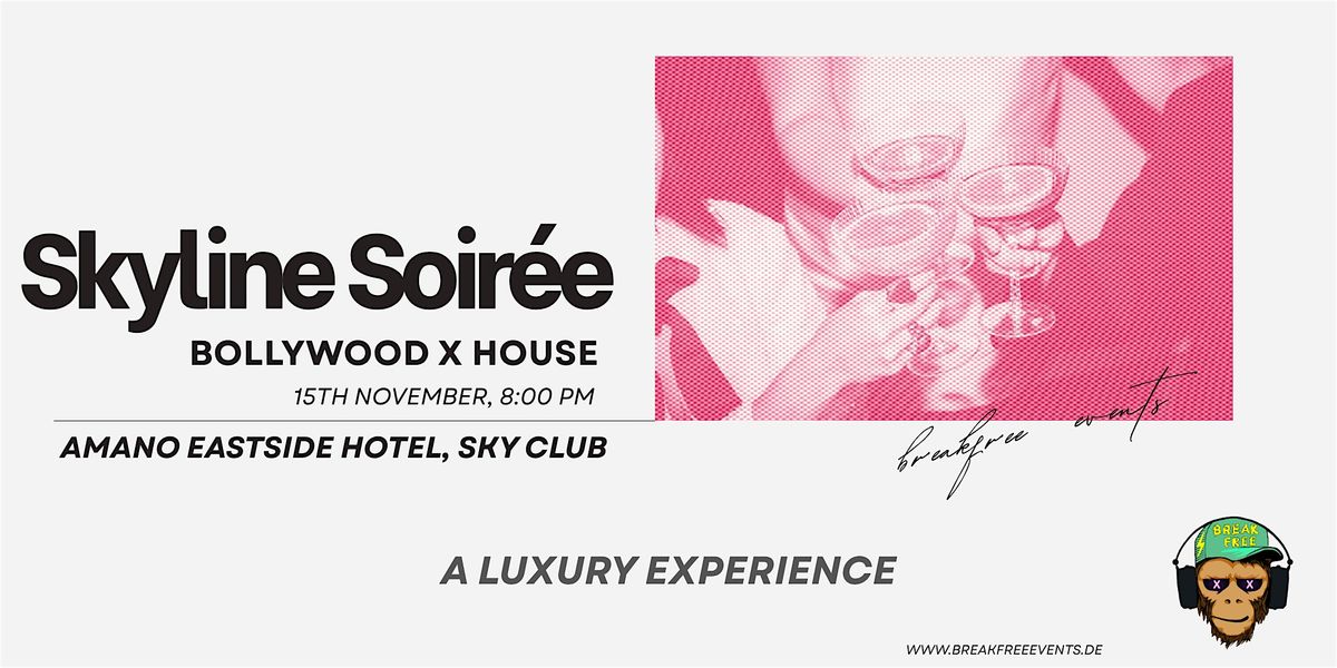 SKYLINE SOIRÉE – Bollywood x House, 15 December | Event in Berlin | AllEvents