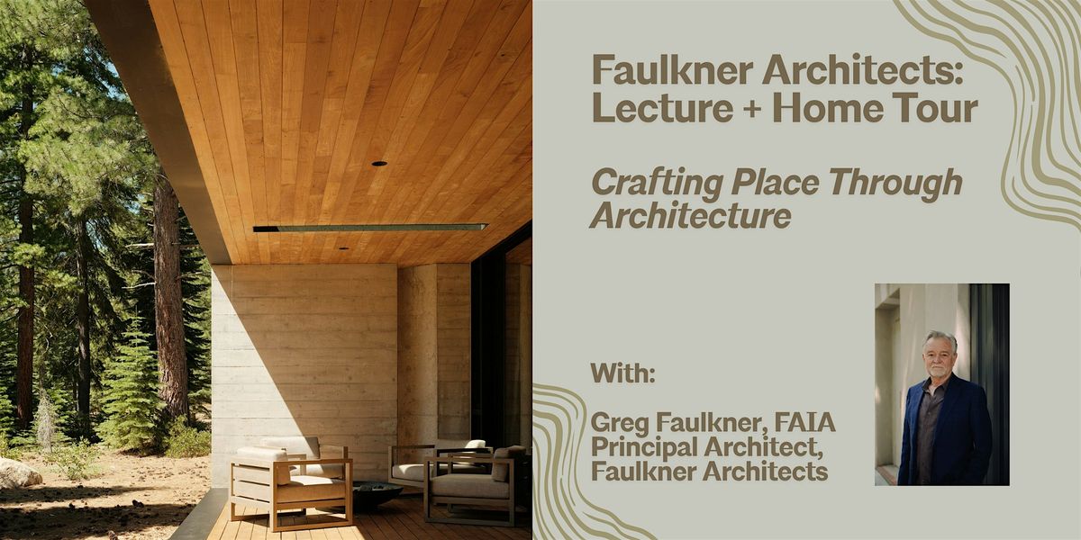 Lecture and Home Tour: Faulkner Architects, 20 September | Event in Truckee | AllEvents