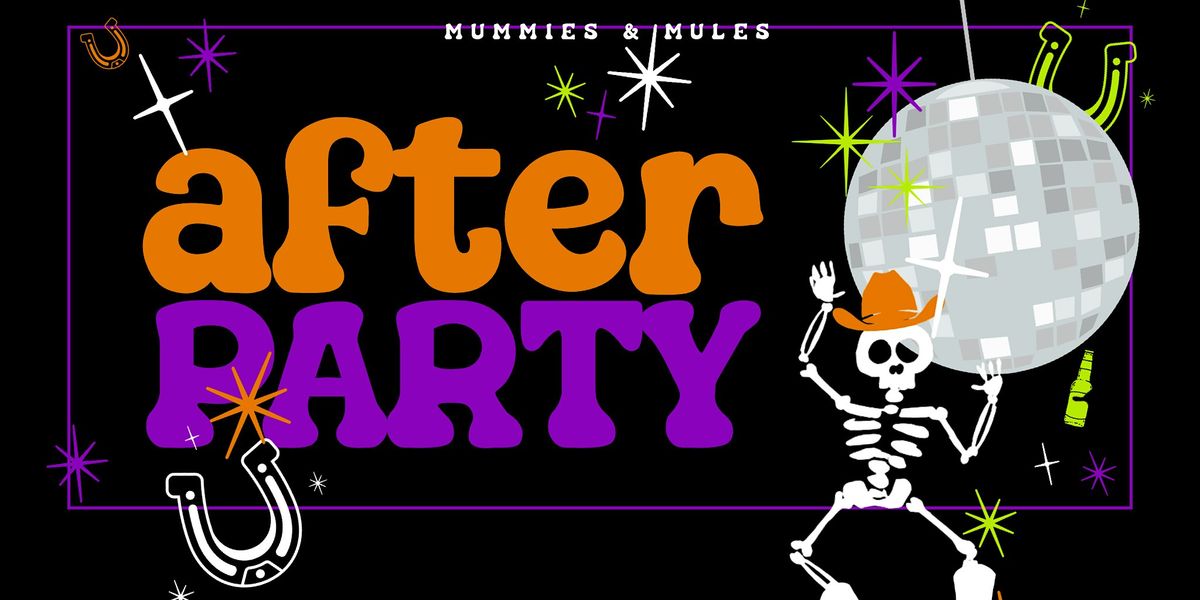 Mummies + Mules After Party, 11 October | Event in Fort Valley | AllEvents