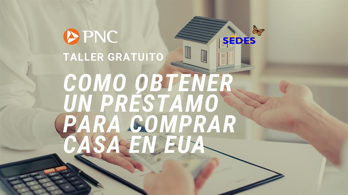 Cómo obtener un préstamo para comprar casa en EUA  - Taller GRATIS, 23 October | Event in Houston | AllEvents