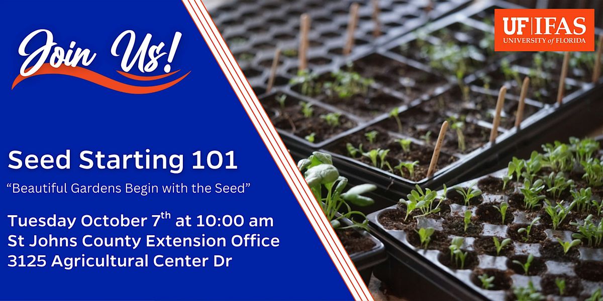 Seed Starting 101, 7 October | Event in St. Augustine | AllEvents