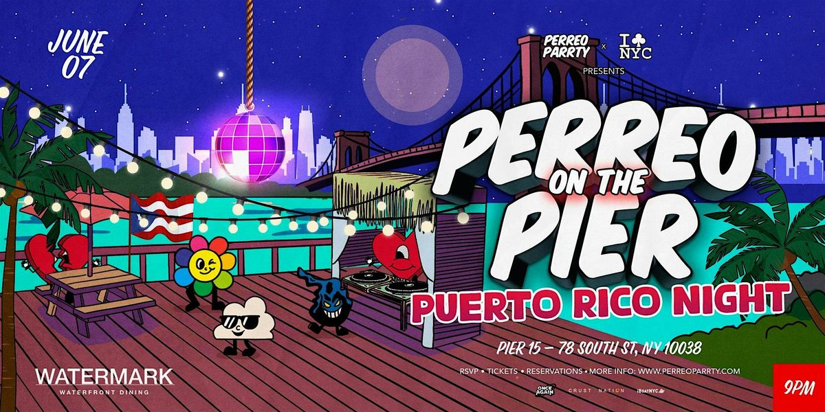 Perreo on the Pier - Puerto Rican Day Parade Reggaeton Party [ Open - Air ], 7 June | Event in New York | AllEvents