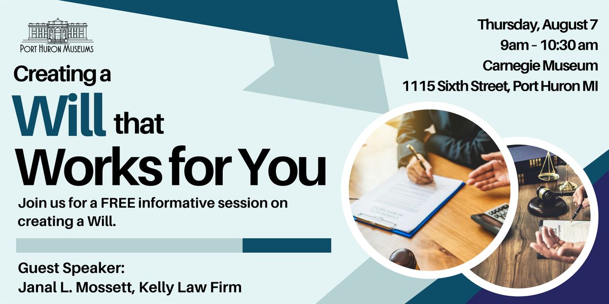 Creating a Will That Works for You, 7 August | Event in Port Huron | AllEvents