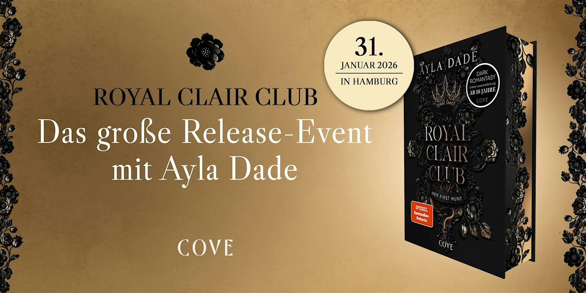 Royal Clair Club: Das große Release-Event mit Ayla Dade