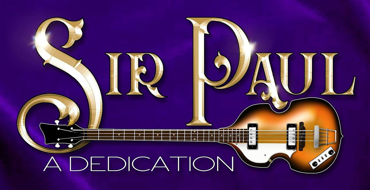 Sir Paul - Tribute to Paul McCartney, 2 May | Event in Annville | AllEvents