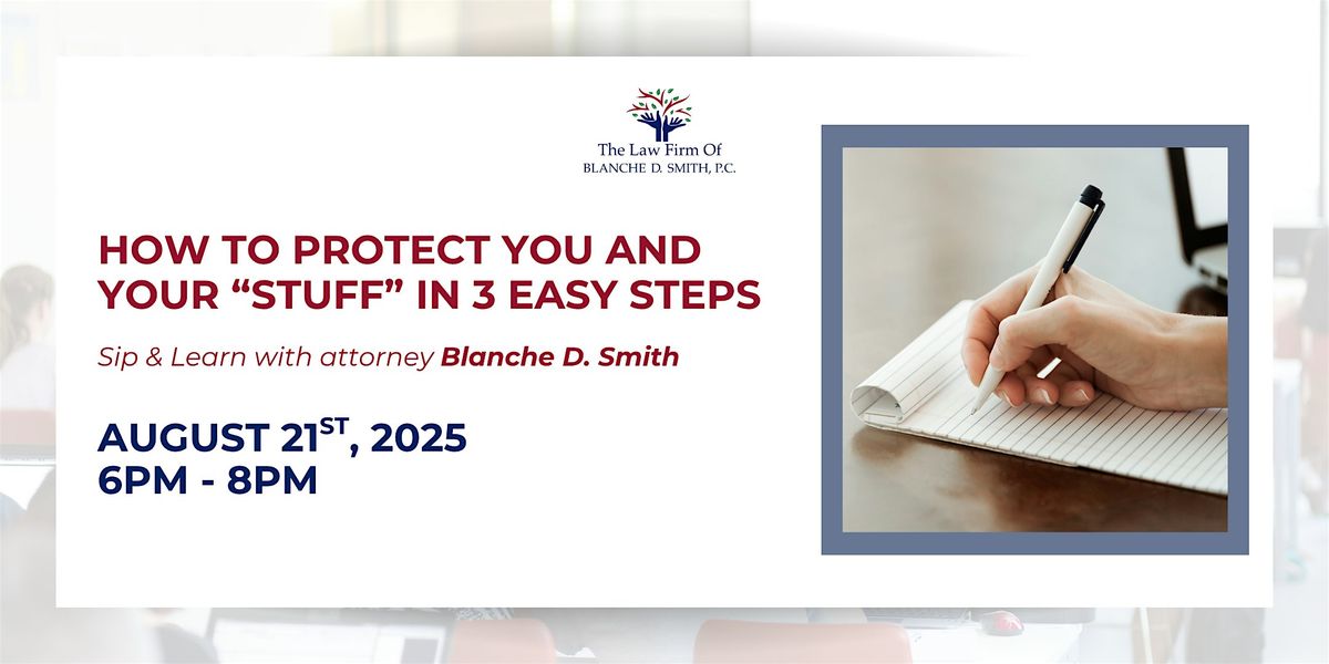 How to Protect You and Your "Stuff" in 3 Easy Steps, 21 August | Event in Magnolia | AllEvents