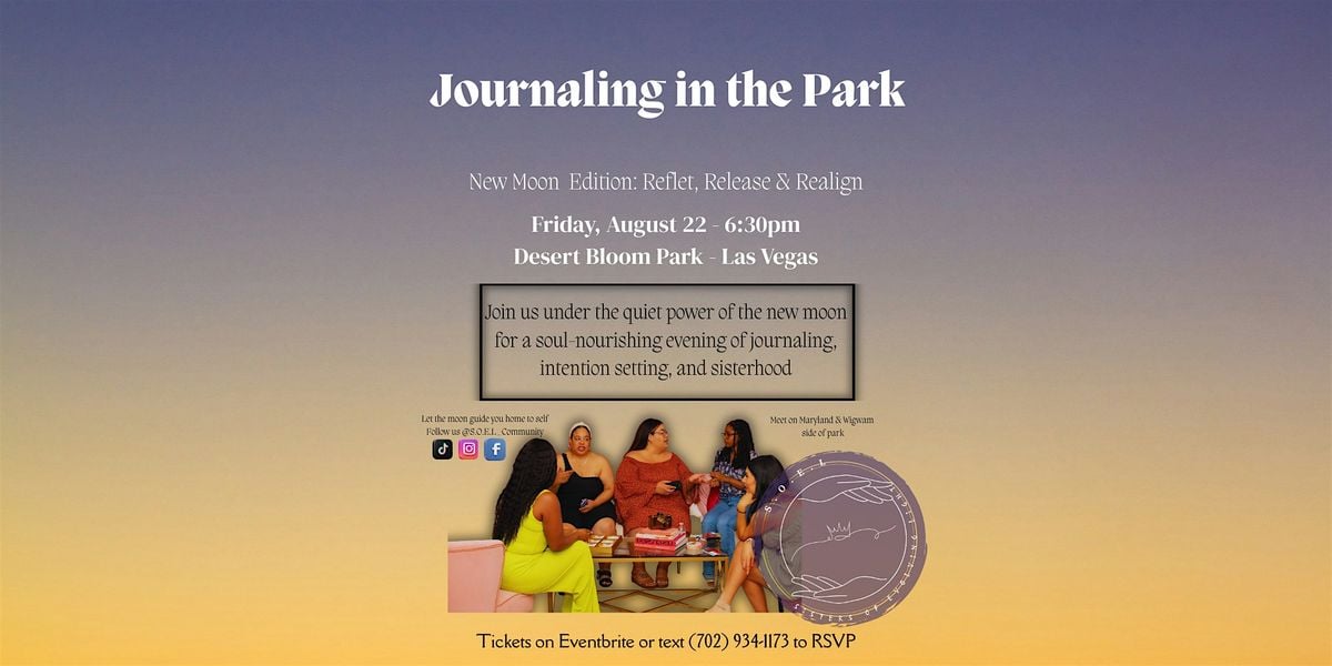 S.O.E.L: Journaling in the Park – New Moon Edition, 22 August | Event in Las Vegas | AllEvents